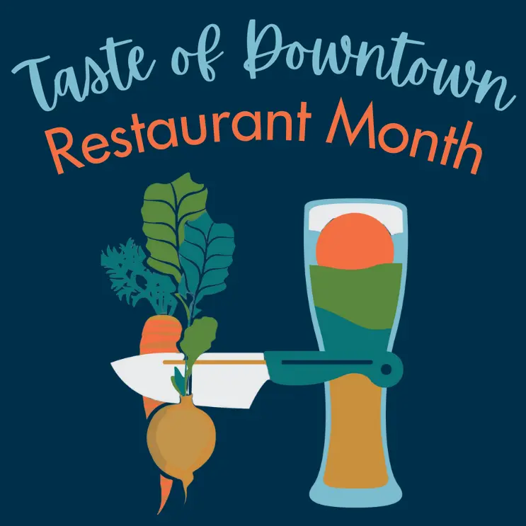 Taste of Downtown Restaurant Month